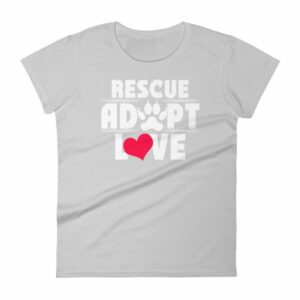 Rescue Adopt Love Dog Paw Dog Rescue and Adopt Women's T-Shirt - Image 11