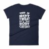 This Is Not Sweat, It's My Body Crying Workout Women's T-Shirt - Image 4