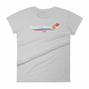 Giant Meteor Making America Molten Again Political Women's T-Shirt - Image 11