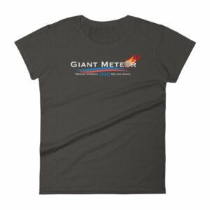 Giant Meteor Making America Molten Again Political Women's T-Shirt - Image 2