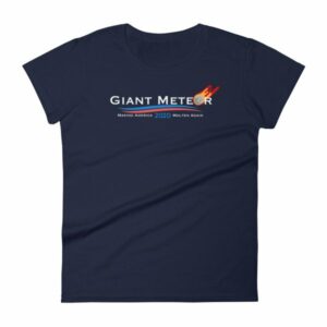 Giant Meteor Making America Molten Again Political Women's T-Shirt - Image 4