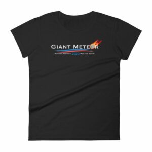 Giant Meteor Making America Molten Again Political Women's T-Shirt
