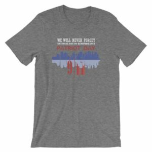 We Will Never Forget September 11th Patriot Day T-shirt - Image 10