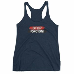 Stop Racism All One Race Anti-Racism Women's tank top - Image 5