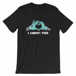 I Chews You Zombie Hands Zombie Lovers T-Shirt