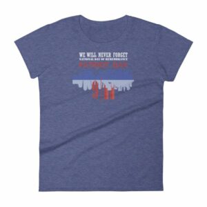 We Will Never Forget September 11th Patriot Day Women's T-shirt - Image 6