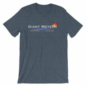 Giant Meteor Making America Molten Again Political T-Shirt - Image 10