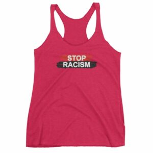Stop Racism All One Race Anti-Racism Women's tank top - Image 12