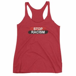 Stop Racism All One Race Anti-Racism Women's tank top - Image 11