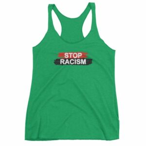 Stop Racism All One Race Anti-Racism Women's tank top - Image 10