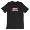 Stop Racism All One Race Anti-Racism T-Shirt