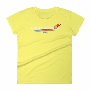 Giant Meteor Making America Molten Again Political Women's T-Shirt - Image 12