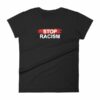 Stop Racism All One Race Anti-Racism Women's T-Shirt