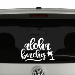 Aloha Beaches Funny Vinyl Decal Sticker