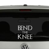 Bend The Knee Game of Thrones Inspired Vinyl Decal Sticker