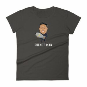 Kim Jong Un North Koreas Rocket Man Funny Woman's T-Shirt - Image 2