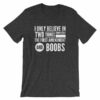 I Believe In The 1st Amendment And Boobs Funny T-Shirt - Image 8