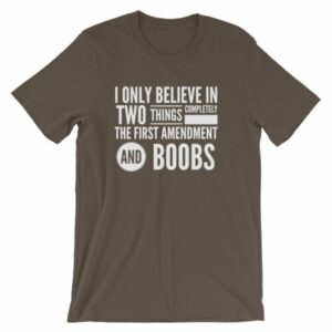 I Believe In The 1st Amendment And Boobs Funny T-Shirt - Image 9