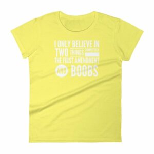 I Believe In The 1st Amendment And Boobs Funny Women's T-Shirt - Image 12
