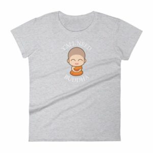 Y'All Need Buddha Loving Kindness Buddhism Woman's T-Shirt - Image 7
