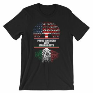 Proud American with Italian Roots Heritage T-Shirt