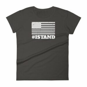 I Stand American Flag Hashtag Anthem Woman's T-Shirt - Image 2