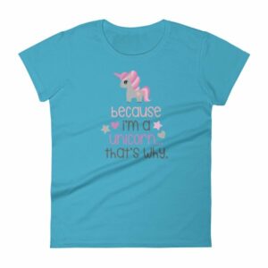 Because Im A Unicorn Thats Why Funny Unicorn Lovers Women's T-Shirt - Image 13