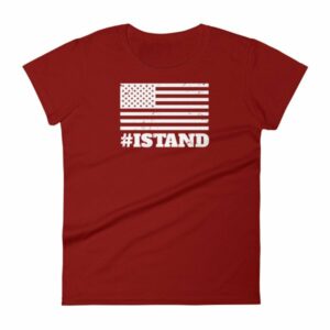 I Stand American Flag Hashtag Anthem Woman's T-Shirt - Image 14