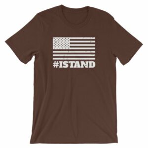I Stand American Flag Hashtag Anthem T-Shirt - Image 2