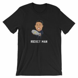 Kim Jong Un North Koreas Rocket Man Funny T-Shirt