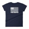 I Stand American Flag Hashtag Anthem Woman's T-Shirt - Image 4