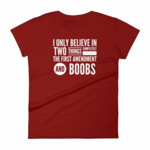 I Believe In The 1st Amendment And Boobs Funny Women's T-Shirt - Image 14