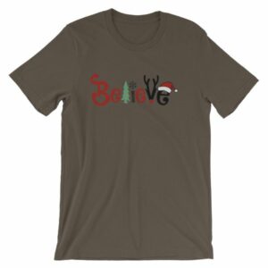 Believe All Things Christmas Rudolph Santa Holiday T-Shirt - Image 8