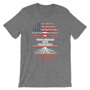 Proud American With Polish Roots Heritage T-Shirt - Image 11