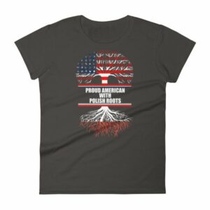 Proud American With Polish Roots Heritage Woman's T-Shirt - Image 2