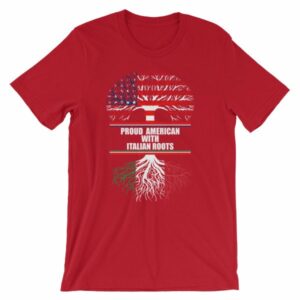 Proud American with Italian Roots Heritage T-Shirt - Image 14