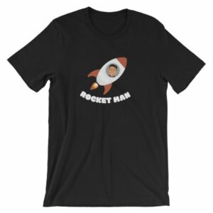 Kim Jong Un North Koreas Rocket Man Funny T-Shirt