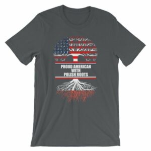 Proud American With Polish Roots Heritage T-Shirt - Image 6