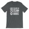 I Believe In The 1st Amendment And Boobs Funny T-Shirt - Image 6
