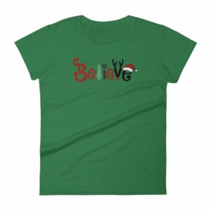 Believe All Things Christmas Rudolph Santa Holiday Woman's T-Shirt - Image 9