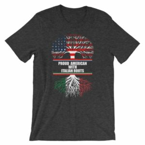 Proud American with Italian Roots Heritage T-Shirt - Image 8