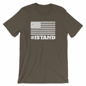 I Stand American Flag Hashtag Anthem T-Shirt - Image 8