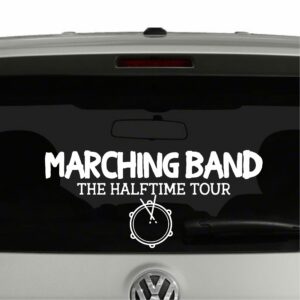 Marching Band The Halftime Tour Drum Line Vinyl Decal Sticker