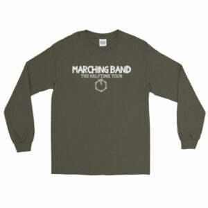 Marching Band The Half Time Tour Band Color Guard Long Sleeve T-Shirt - Image 3
