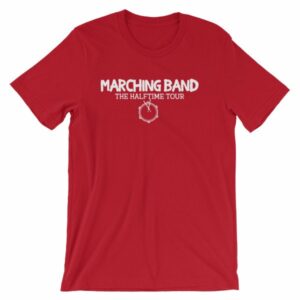 Marching Band The Half Time Tour Band Color Guard T-Shirt - Image 12