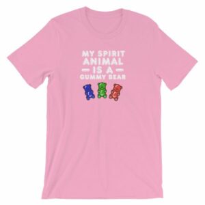 My Spirit Animal Is A Gummy Bear Fun Colorful Candy T-Shirt - Image 14