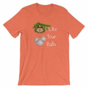 I Like Your Balls Funny Festive Christmas Ornament T-Shirt - Image 14