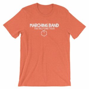 Marching Band The Half Time Tour Band Color Guard T-Shirt - Image 11