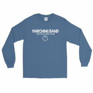 Marching Band The Half Time Tour Band Color Guard Long Sleeve T-Shirt - Image 4