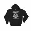 Jerk It Till She Swallows It It's A Fishing Thing Funny Hooded Sweatshirt